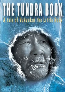 The Tundra Book: A Tale of Vukvukai, The Little Book