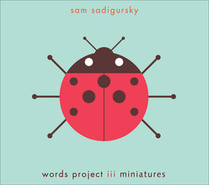 Word Project, Vol. 3: Miniatures