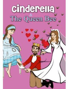 Cinderella /  Queen Bee