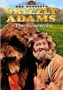 The Life and Times of Grizzly Adams: The Renewal