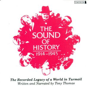 Sound Of History: 1914-1945