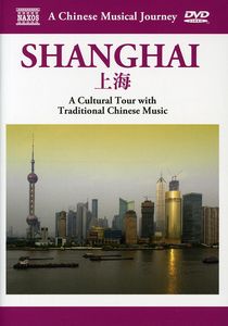A Chinese Musical Journey: Shanghai