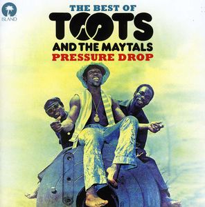 Pressure Drop: Best of Toots & the Maytals [Import]