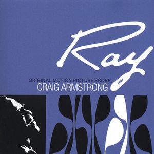 Ray (Original Motion Picture Score)