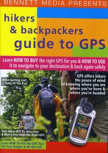 Hikers and Backpackers Guide to GPS