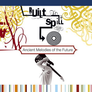 Ancient Melodies of the Future [Import]