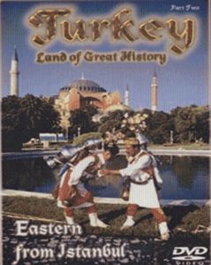 Turkey: Eastern From Istanbul - Part 2