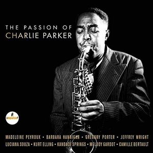 The Passion of Charlie Parker (Original Soundtrack) [Import]