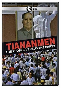 Tiananmen: The People Versus The Party