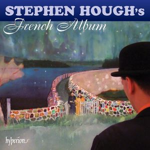 Stephen Hough's French Album