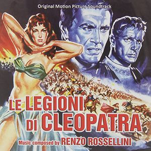 Le Legioni Di Cleopatra (Legions of the Nile) (Original Motion Picture Soundtrack) [Import]