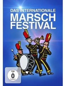 Das Internationale Marsch - Festival