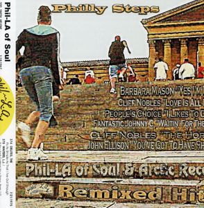 Philly Steps: Phil-La Of Soul and Arctic Records Remixed Hits