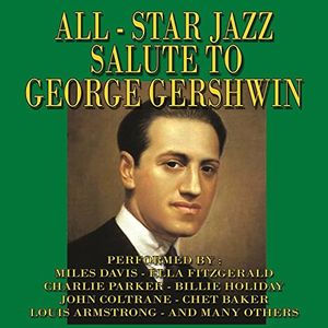 All Star Jazz Salute To George Gershwin (Various Artists)