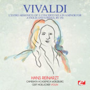 Vivaldi: L'Estro Armonico, Op. 3, Concerto No. 6 in A Minor for aviolin and strings, RV 356
