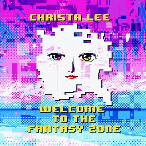 Welcome to the Fantasy Zone (Original Soundtrack)