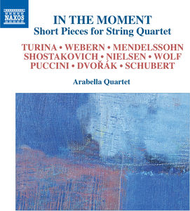 In the Moment Short Pieces for String Quartet
