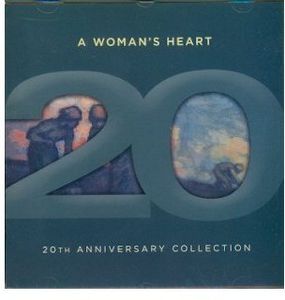 Woman's Heart: 20 Anniversary Edition