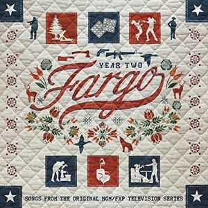 Fargo: Year Two (Songs From the Original Television Series)