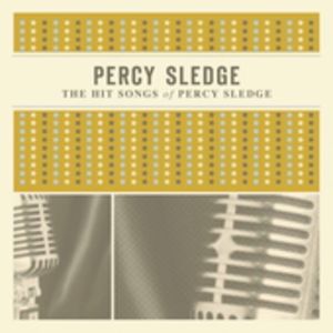 The Hit Songs Of Percy Sledge