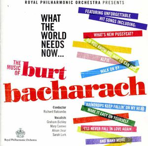 What the World Needs Now: Music of Bacharach