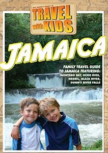 Travel With Kids - Jamaica
