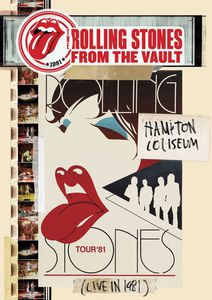 The Rolling Stones: From the Vault: Hampton Coliseum (Live in 1981)