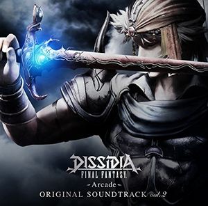 Dissidia Final Fantasy: Arcade Vol 2 (Original Soundtrack) [Import]