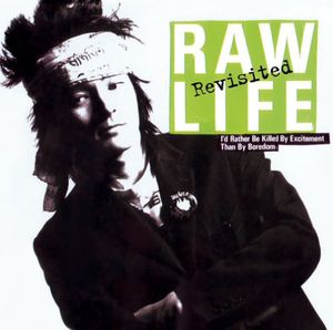 Raw Life-Revisited [Import]