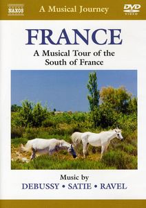 Musical Journey: France /  Musical Tour of South of