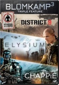 Chappie /  District 9 /  Elysium
