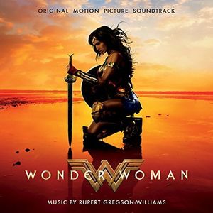 Wonder Woman (Original Motion Picture Soundtrack) [Import]