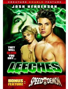 Leeches! /  Speed Demon (Double Feature)