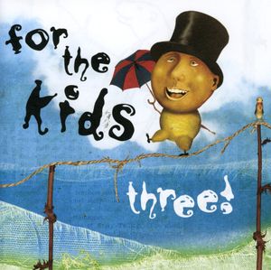 For the Kids Three /  Various
