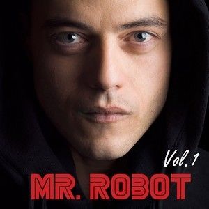 Mr. Robot: Volume 1 (Original Television Series Soundtrack)