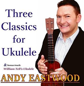 Three Classics for Ukulele