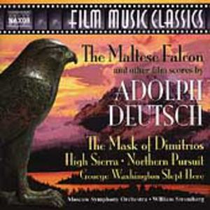 The Maltese Falcon and Other Film Scores by Adolph Deutsch (Film Music Classics)
