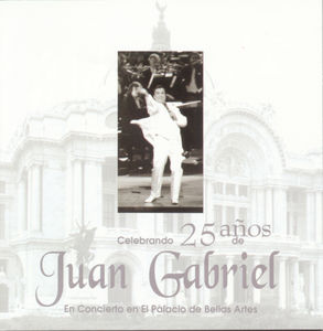 Celebracion De 25 Anos De Gabriel En Bellas Artes [Import]
