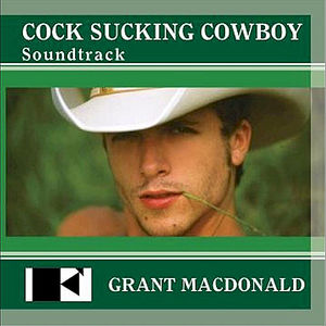 Cocksucking Cowboy (Original Soundtrack)