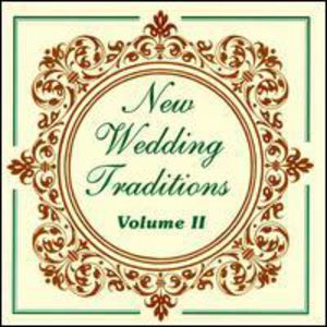 Vol. 2-New Wedding Traditions