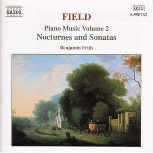 Piano Music 2: Nocturnes & Sonatas