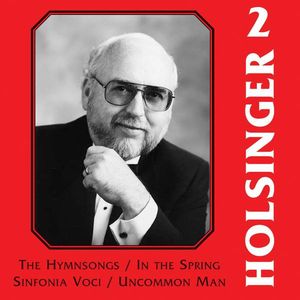 Symphonic Wind Music of Holsinger 2
