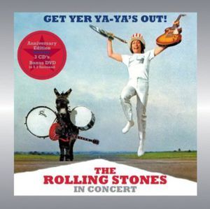 Get Yer Ya-Ya's Out: Rolling Stones in Concert
