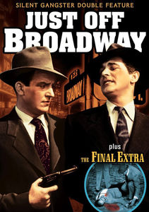 Just Off Broadway (1929) /  Final Extra (1927)
