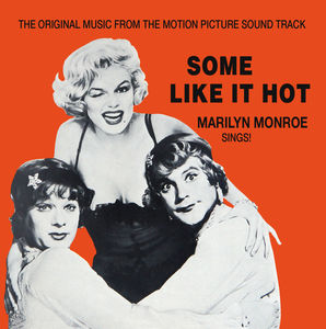 Some Like It Hot (Original Music From the Motion Picture Soundtrack)