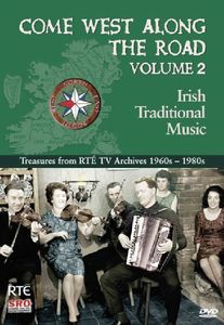 Come West Along the Road: Irish Traditional Music: Volume 2
