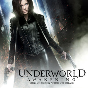 Underworld: Awakening (Original Soundtrack)