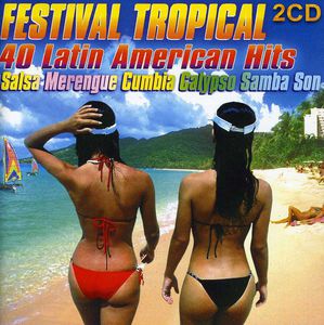 Festival Tropical: 40 Latin