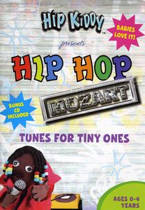 Hip Hop Mozart: Tunes for Tiny Ones