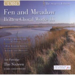 Fen & Meadow: Britten Choral Works 3